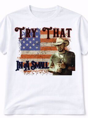 Jason Aldean Small Town Graphic T Shirt Trendy Boutique Style Tee Womens White
